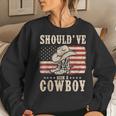 Western Cowboy Hat Boots I Should Have Been A Cowboy Women Sweatshirt Gifts for Her