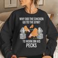Why Did The Chicken Go To The Gym Animal Women Sweatshirt Gifts for Her
