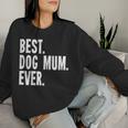 Women's Best Dog Mum Ever Dog Mum Sweatshirt Frauen Geschenke für Sie