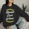 Women's Ich Habe Drei Titel Mama Oma & Uroma Und Ich Rocke Alle Ich Habe Sweatshirt Frauen Geschenke für Sie