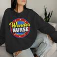 Wonder Nurse Super Woman Power Superhero Birthday Women Sweatshirt Gifts for Her