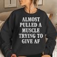 Workout Saying Gym Quote Sarcastic Exercise Fitness Women Sweatshirt Gifts for Her