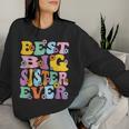 Youth Best Big Sister Ever Girl's Baby Announcement Idea Women Sweatshirt Gifts for Her
