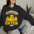 Zuhause Ist Wo Meine Enten Sind Ducks Sweatshirt Frauen Geschenke für Sie