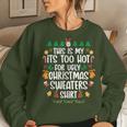 Too Hot Ugly Christmas Sweaters Xmas Family Women Sweatshirt Gifts for Her