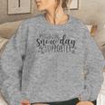 Proud Snow Day Supporter Christmas Teacher Snow Day Women Sweatshirt Gifts for Her