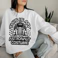My Astronaut Costume Boys Girls Astronaut Outfit Women Sweatshirt Gifts for Her