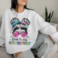 Bruh It's My 10Th Birthday 10 Year Old 10Th Birthday Girl Women Sweatshirt Gifts for Her