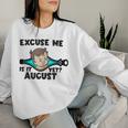 Is It August Yet Baby Boy Pregnancy Announcement Mom Women Sweatshirt Gifts for Her