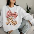 Girly Pop Trendy Slaying Queen Women Sweatshirt Gifts for Her