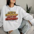 Kangaroo Dad Mom Talk Superpower Kangaroo Women Sweatshirt Gifts for Her