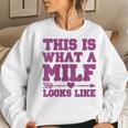 Mother's Day For Her Milf Women Sweatshirt Gifts for Her