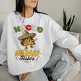Nacho Average Sister Cinco De Mayo Mexican Fiesta Women Women Sweatshirt Gifts for Her