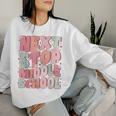 Next Stop Middle School Groovy Elementary School Graduation Women Sweatshirt Gifts for Her