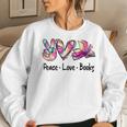 Peace Love Books Librarian Teacher Life Book Library Tie Dye Women Sweatshirt Gifts for Her
