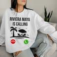 Riviera Maya Está Llamando Un Divertido Recuerdo De Vacaciones De Verano Sudadera Mujer Regalos para ella
