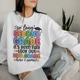 So Long 2Nd Grade Its Been Fun Lookout 2Nd Grade Here I Come Women Sweatshirt Gifts for Her