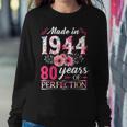 80 Year Old Made In 1944 Floral Flower 80Th Birthday Womens Women Sweatshirt Unique Gifts