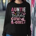 Auntie Of The Birthday Cowgirl Rodeo Party B-Day Girl Party Women Sweatshirt Funny Gifts