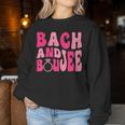 Bach And Boujee Bach Groovy Matching Bachelorette Party Women Sweatshirt Unique Gifts