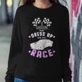 Bad Girls Race Race Car Girl Car Racing Apparel Women Sweatshirt Unique Gifts