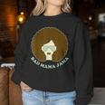 Bad Mama Jama Women Sweatshirt Unique Gifts