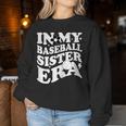 In My Baseball Sister Era Groovy Retro Baseball Women Sweatshirt Personalized Gifts