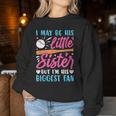 Baseball Sister Little Sister Biggest Fan Baseball Women Sweatshirt Funny Gifts