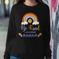 Be-Kind Of A B Tch Rainbow Sarcastic Saying Kindness Adult Women Sweatshirt Unique Gifts
