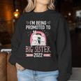 Become Promoted To Big Sister 2022 Women Sweatshirt Unique Gifts