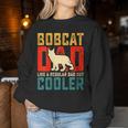 Bobcat Dad Like A Regular Dad But Cooler Cool Father's Day Women Sweatshirt Unique Gifts