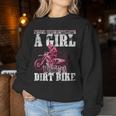 Braap Like A Girl And Never Underestimate Girl A Dirt Biker Women Sweatshirt Unique Gifts