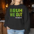 Bruh We Out 5Th Graders Fifth Grade Graduation Class Vintage Women Sweatshirt Personalized Gifts