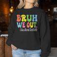 Bruh We Out Educational Assistants Last Day Of School Groovy Women Sweatshirt Funny Gifts