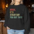 Bruh It's Staar Day You Got This Teacher Testing Day Women Sweatshirt Unique Gifts