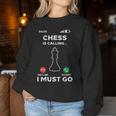 Chess Is Calling I Must Go Player Master Women Women Sweatshirt Unique Gifts