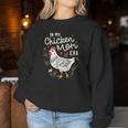 In My Chicken Mom Era For Chicken Mamas Women Sweatshirt Unique Gifts