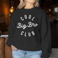 Cool Big Bro Club Retro Groovy Big Brother Women Sweatshirt Personalized Gifts