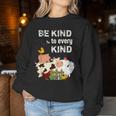 Cute Be Kind To Every Kind Animal Lover Vegetarian Women Sweatshirt Unique Gifts