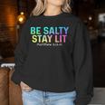Cute Be Salty Stay Lit Matthew 513-15 Christian Apparel Women Sweatshirt Unique Gifts