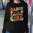 Daddy Of The Birthday Girl Daughter Groovy Dad Retro Theme Women Sweatshirt Unique Gifts