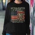 My Daughter Wears Combat Boots Proud Veteran Army Mom Women Sweatshirt Unique Gifts