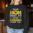 Dear Mom Great Job We're Awesome Thank Mother's Day Floral Women Sweatshirt Funny Gifts