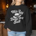 Derby Day 2024 Horse Racing This Is My Derby Day Suit Women Sweatshirt Funny Gifts