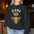 Diana Name Diana Birthday Queen Crown Bee Diana Women Sweatshirt Funny Gifts