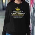 Domestic Goddess Ruler Of The Realm Wife And Mothers Women Sweatshirt Unique Gifts