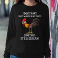 I Don't Fart I Just Whisper In My Pants Chicken Saying Women Sweatshirt Funny Gifts