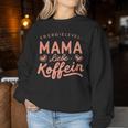 Energielevel Mama Liebe Koffein Muttertag Geburtstag Beste Sweatshirt Frauen Lustige Geschenke