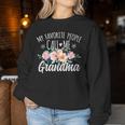 My Favorite People Call Me Grandma Floral Birthday Grandma Women Sweatshirt Unique Gifts