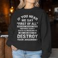 First Of All College Sarcastic Debate Team Researcher Women Sweatshirt Unique Gifts
